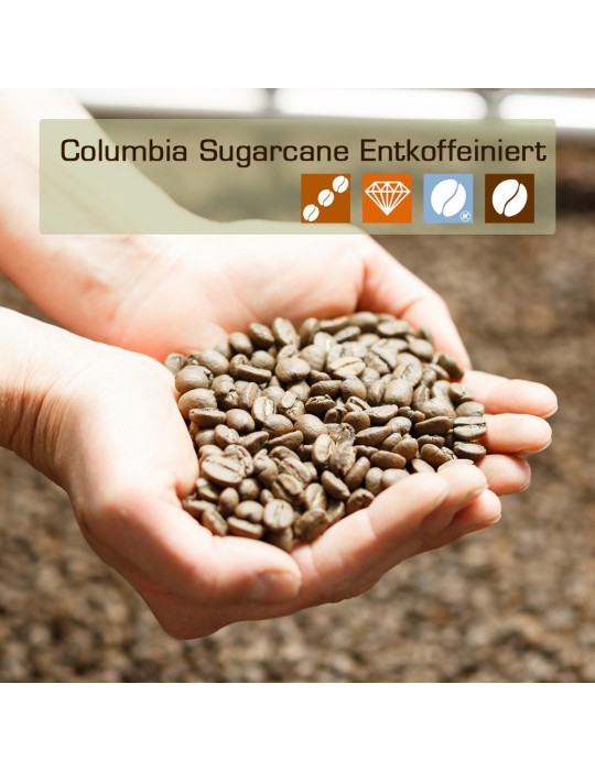 Columbia Sugarcane Entkoffeiniert